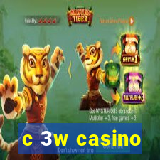 c 3w casino