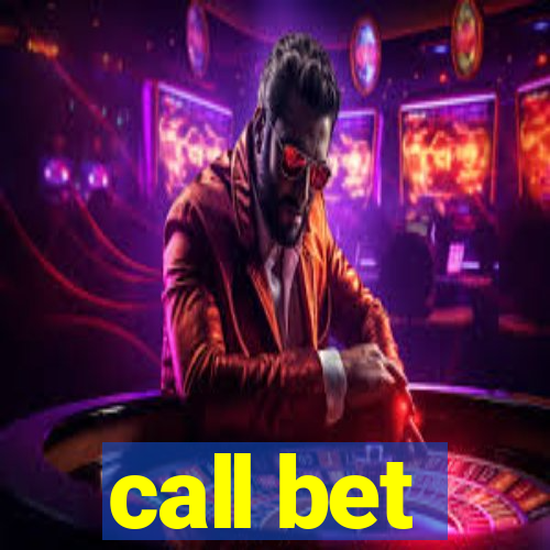 call bet