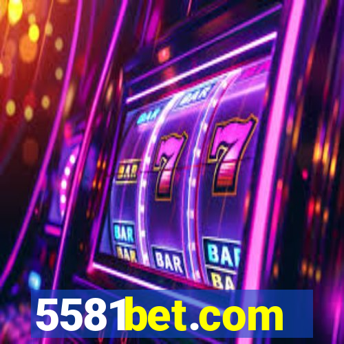 5581bet.com