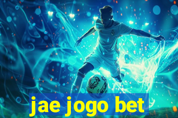 jae jogo bet