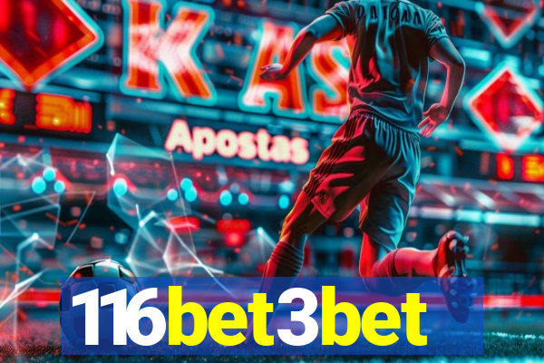 116bet3bet