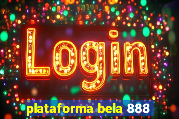 plataforma bela 888