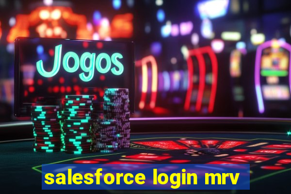 salesforce login mrv