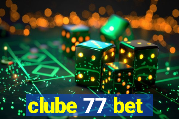 clube 77 bet