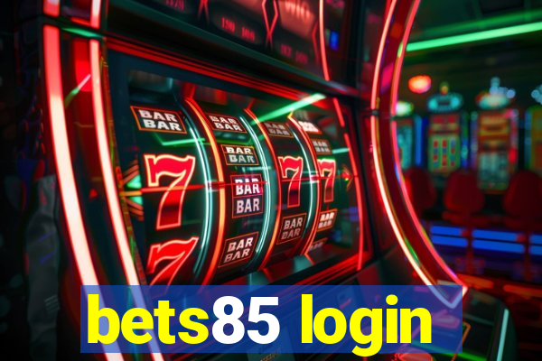 bets85 login