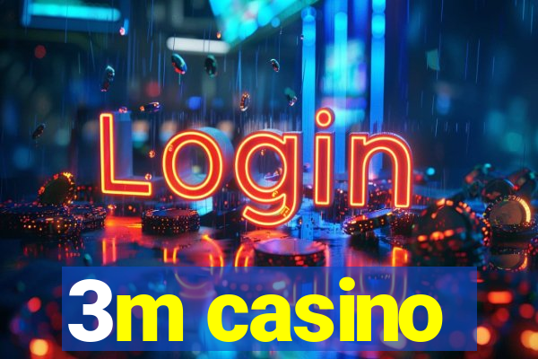 3m casino