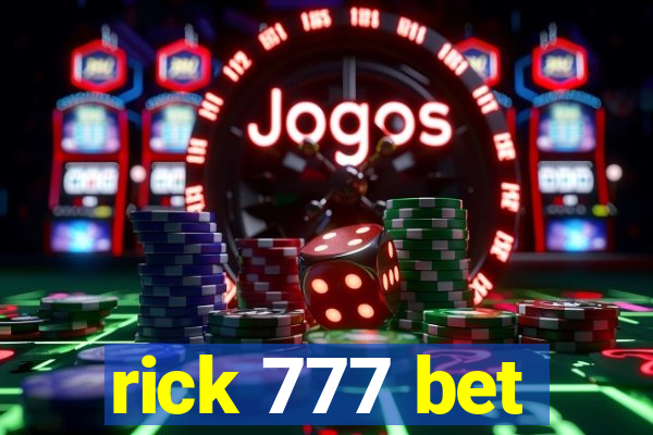 rick 777 bet