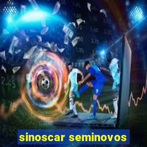 sinoscar seminovos