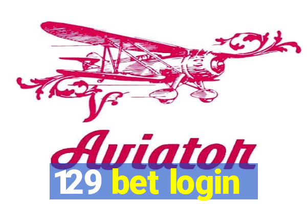 129 bet login