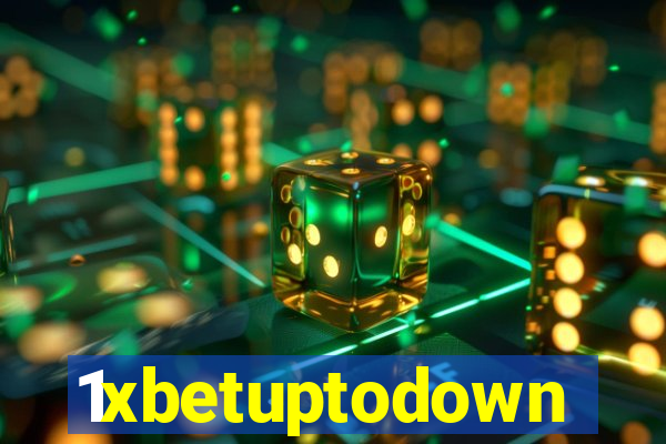 1xbetuptodown