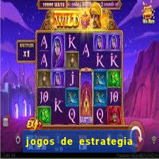 jogos de estrategia e raciocinio