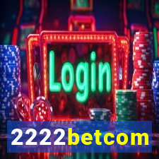 2222betcom