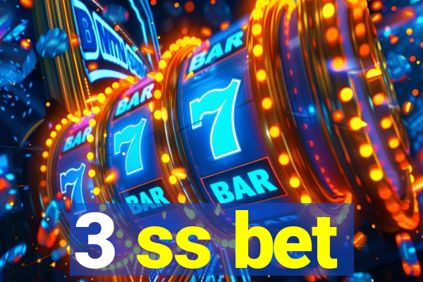 3 ss bet