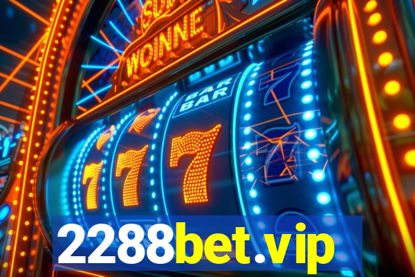 2288bet.vip