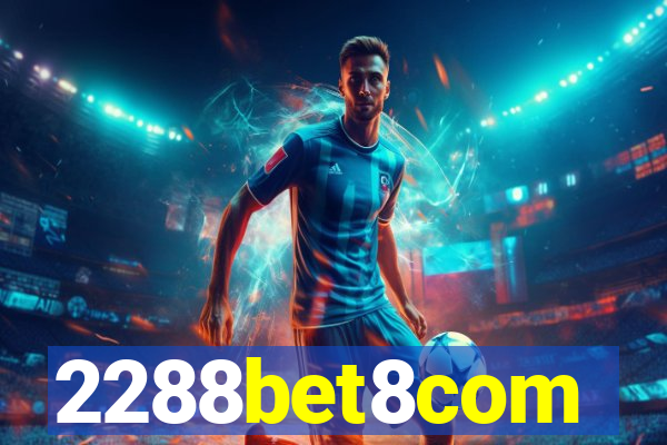 2288bet8com