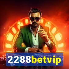 2288betvip