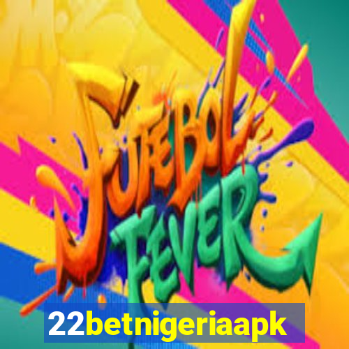 22betnigeriaapk