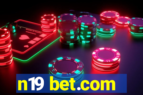 n19 bet.com