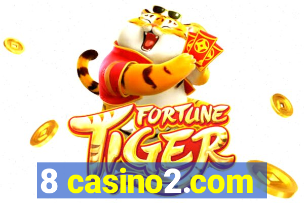 8 casino2.com