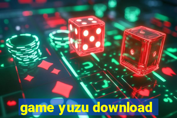 game yuzu download