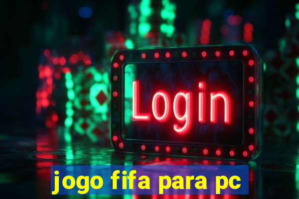 jogo fifa para pc