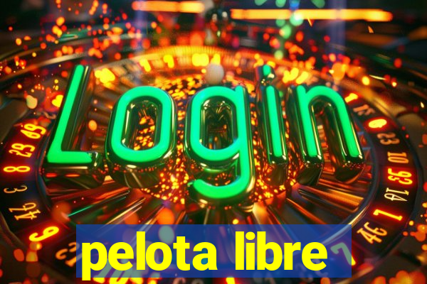 pelota libre