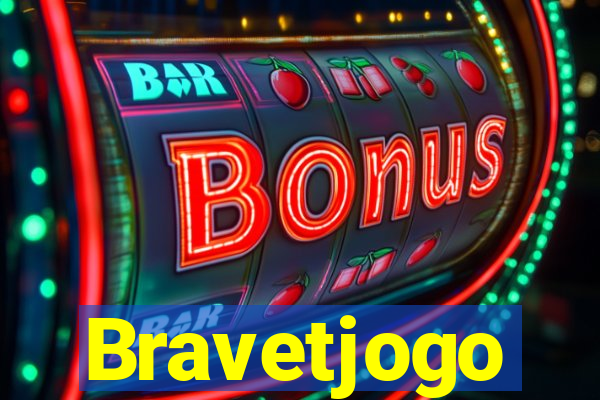 Bravetjogo