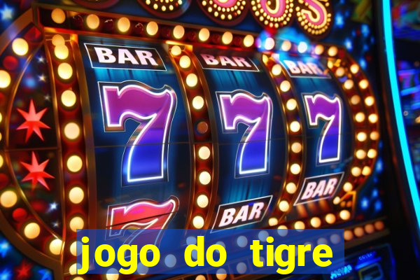 jogo do tigre bonus de cadastro