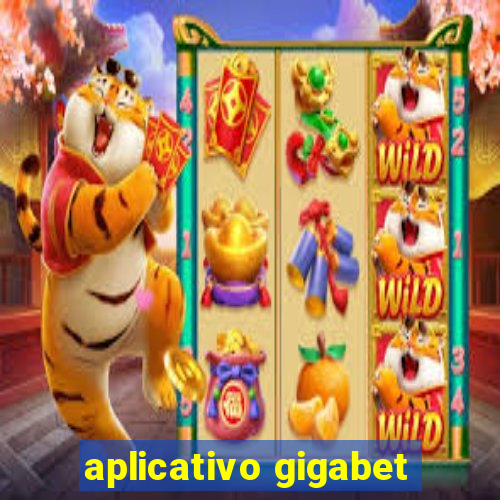 aplicativo gigabet