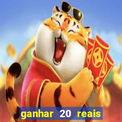 ganhar 20 reais agora no pix 2023