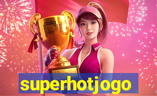 superhotjogo