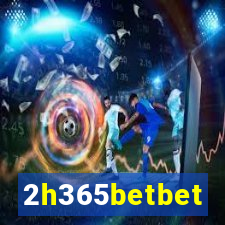 2h365betbet