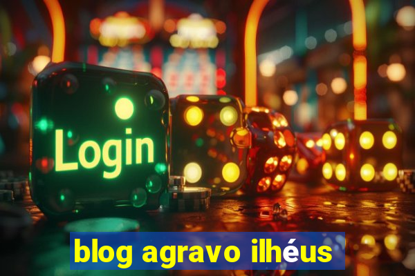 blog agravo ilhéus