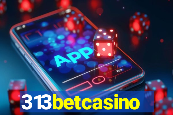 313betcasino