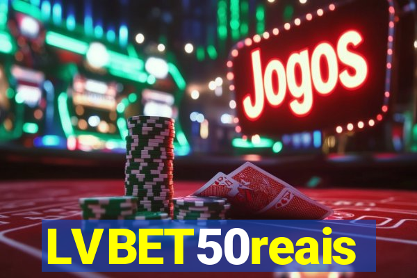 LVBET50reais