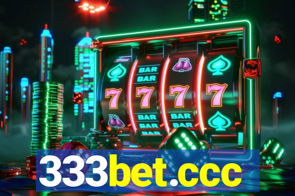 333bet.ccc