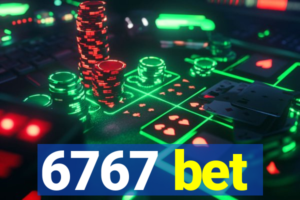 6767 bet