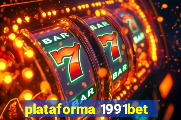 plataforma 1991bet