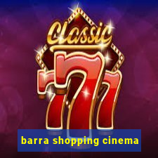 barra shopping cinema