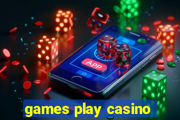 games play casino