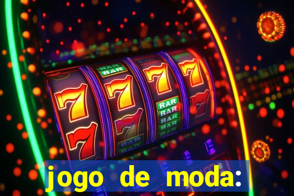 jogo de moda: maquiagem vestir