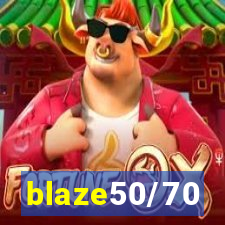 blaze50/70