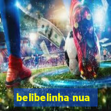 belibelinha nua