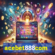 acebet888com