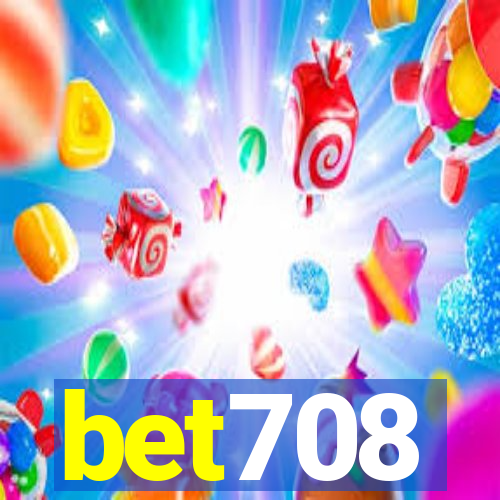 bet708