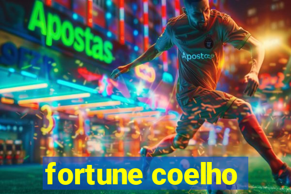 fortune coelho