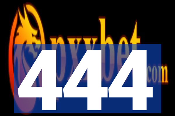 444