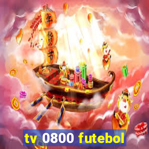 tv 0800 futebol