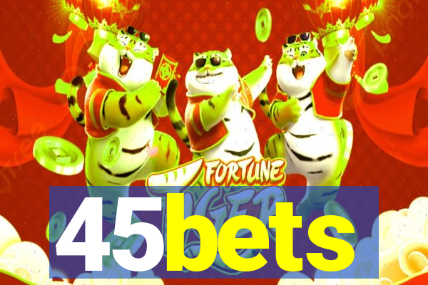 45bets