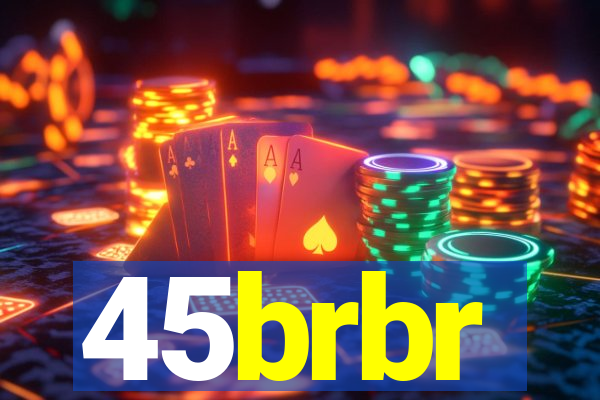 45brbr